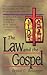 The Law and the Gospel