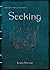Seeking: The First Book of Journeys