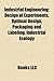Industrial Engineering: Design of Experiments, Optimal Design, Packaging and Labeling, Industrial Ecology