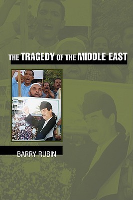 The Tragedy of the Middle East (Paperback)