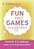 Fun and Games
