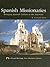 Spanish Missionaries: Bringing Spanish Culture To The Americas (A Proud)