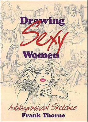 Drawing Sexy Women (Hardcover)