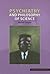 Psychiatry and Philosophy o...