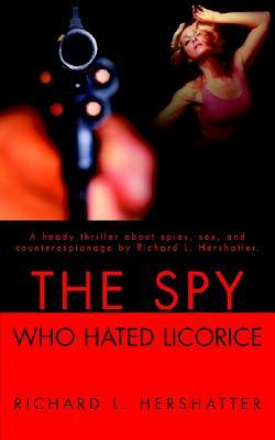 The Spy Who Hated Licorice (Paperback)