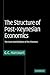 The Structure of Post-Keynesian Economics by Geoffrey C. Harcourt