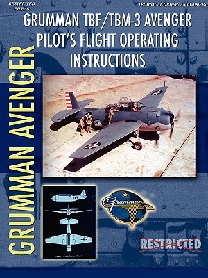 Grumman TBM Avenger Pilot's Flight Manual (Paperback)