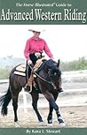 Advanced Western Riding (Horse Illustrated Guide) Advanced Western Riding