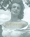 Bellissima: Feminine Beauty and the Idea of Italy