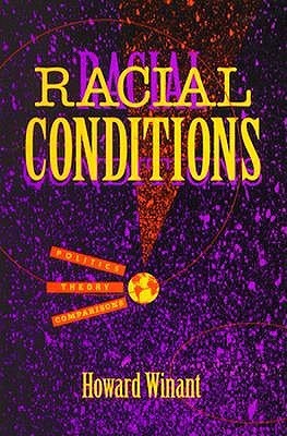 Racial Conditions: Politics, Theory, Comparisons (Paperback)