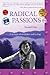 RADICAL PASSIONS: A memoir ...