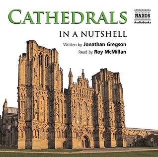 Cathedrals In a Nutshell (Audio CD)