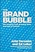 The Brand Bubble by John Gerzema