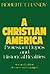 A Christian America: Protestant Hopes and Historical Realities