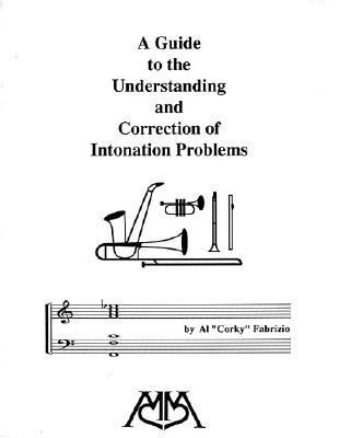 A Guide to Understanding and Correction of Intonation Problems (Paperback)