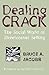 Dealing Crack: The Social W...