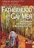 Fatherhood for Gay Men by Kevin McGarry