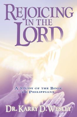 Rejoicing in the Lord: A Study of the Book of Philippians (Paperback)