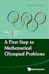First Step To Mathematical Olympiad Problems, A by Derek Holton