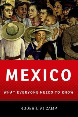 Mexico: What Everyone Needs to Know® (Paperback)