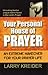 Your Personal House of Prayer: Unlocking twelve unique rooms found in the Lord's Prayer