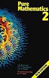 Pure Mathematics:...