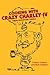 Cooking with Crazy Charley IV by Charley Addison