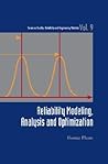 Reliability Modeling, Analysis and Optimization