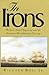 In Irons Britain`s Naval Supremacy and the American Revolutionary Economy by Richard Buel Jr.