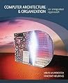 Computer Architecture and Organization: An Integrated Approach