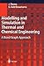 Modelling and Simulation in Thermal and Chemical Engineering: A Bond Graph Approach