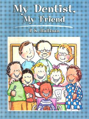 My Dentist, My Friend (Paperback)