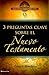 3 Preguntas clave sobre el Nuevo Testamento (Biblioteca teológica vida, 9)