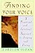 Finding Your Voice by Carolyn  Sloan