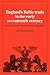 England's Baltic Trade in the Early Seventeenth Century: A Study in Anglo-Polish Commercial Diplomacy (Cambridge Studies in Economic History)