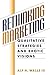 Rethinking Marketing: Qualitative Strategies and Exotic Visions