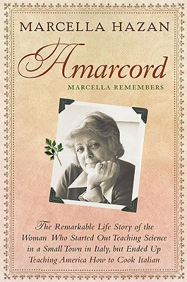 Amarcord: Marcella Remembers (Hardcover)