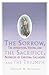 Sorrow, The Sacrifice, And The Triumph by Thomas W. Petrisko