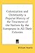 Colonization and Christianity a Popular History of the Treatment of the Natives by the Europeans in All Their Colonies