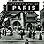 Historic Photos of Paris by Rebecca Schall