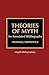 Theories of Myth: An Annotated Bibliography