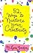 52 Ways to Nurture Your Cre...