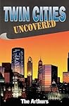 Twin Cities Uncov...