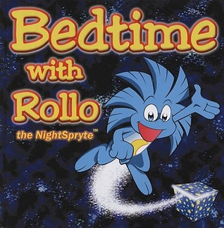 Bedtime with Rollo the NightSpryte (Hardcover)