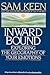 Inward Bound: Exploring the...