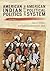 American Indian Politics and the American Political System (Spectrum Series: Race and Ethnicity in National and Global Politics)