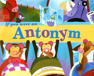 If You Were an Antonym (Word Fun)