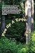 Pee Up A Tree:  A Mental He...
