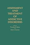 Assessment and Treatment of Addictive Disorders