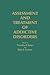 Assessment and Treatment of Addictive Disorders